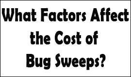 Bug Sweeping Cost Factors in Herne Bay
